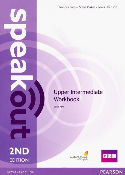 Книга: Speakout. Upper Intermediate. Workbook with key (Eales Frances, Oakes Steve, Harrison Louis) ; Pearson, 2020 