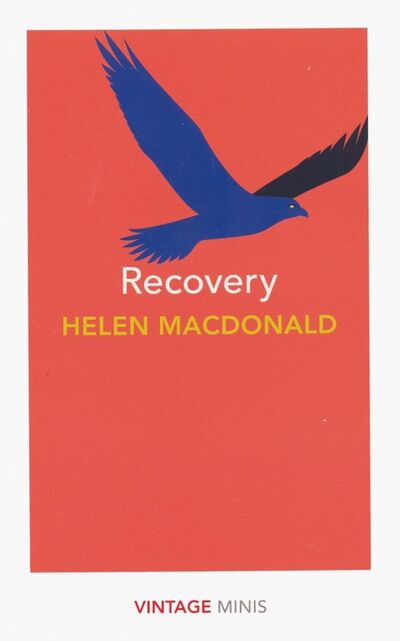 Книга: Recovery (Macdonald Helen) ; Vintage books, 2019 