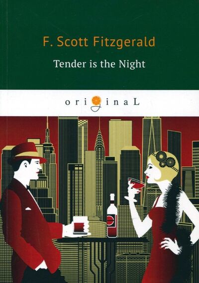 Книга: Tender is the Night (Фицджеральд Френсис Скотт) ; RUGRAM, 2018 