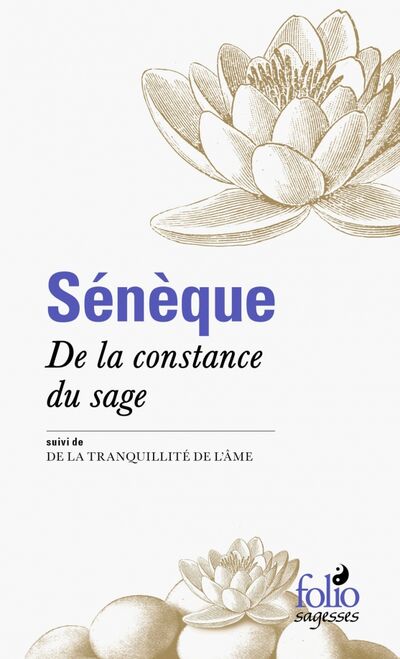 Книга: De la constance du sage (Seneque) ; Gallimard