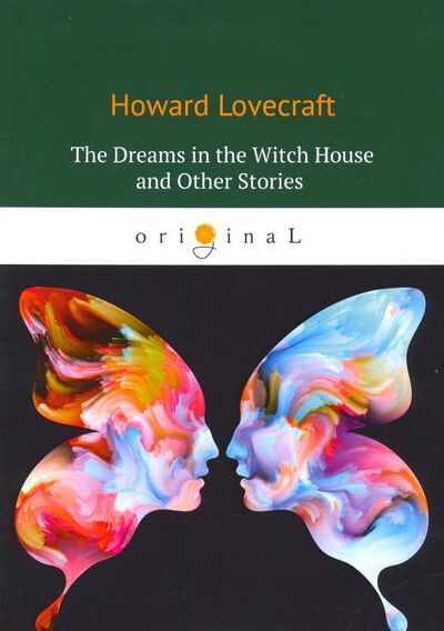 Книга: The Dreams in the Witch House and Other Stories (Lovecraft Howard Phillips) ; Т8, 2018 