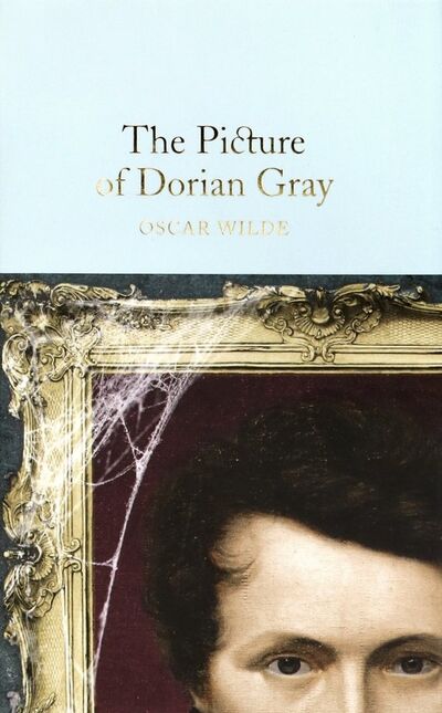 Книга: The Picture of Dorian Gray (Wilde Oscar) ; Collector's Library Editions, 2017 