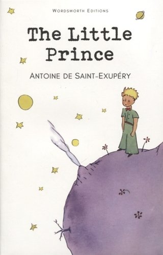 Книга: The Little Prince (Сент-Экзюпери Антуан де) ; Wordsworth, 1998 