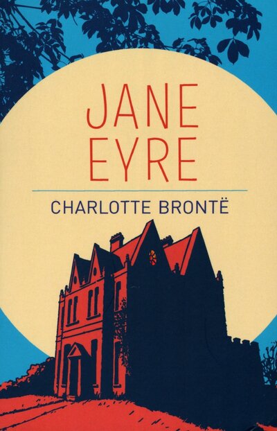 Книга: Jane Eyre (Bronte Charlotte) ; Arcturus, 2017 