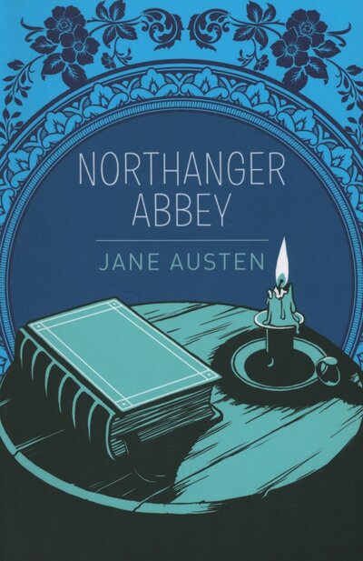 Книга: Northanger Abbey (Austen Jane) ; Arcturus, 2022 