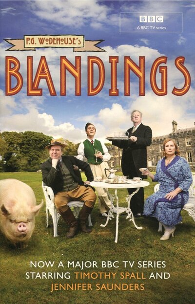 Книга: Blandings TV Tie-In (Wodehouse Pelham Grenville) ; Random House, 2017 