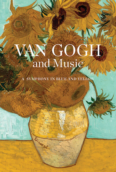 Книга: Van Gogh and Music (Natascha Veldhorst, Diane Webb) ; Yale University Press, 2018 