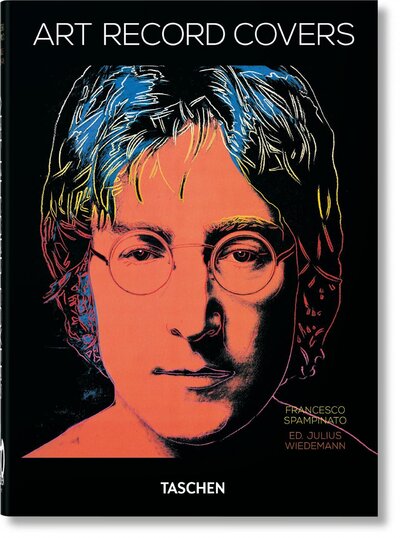 Книга: Art Record Covers (40th Anniversary Edition) (Spampinato F., Wiedemann ED.J.) ; TASCHEN, 2021 