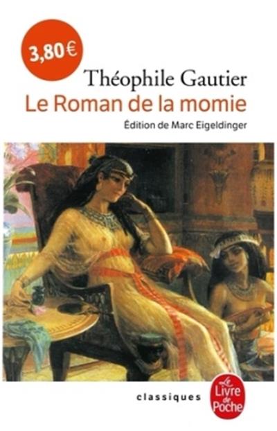 Книга: Le Roman de la momie (Gautier T.) ; Livre de Poch, 2020 