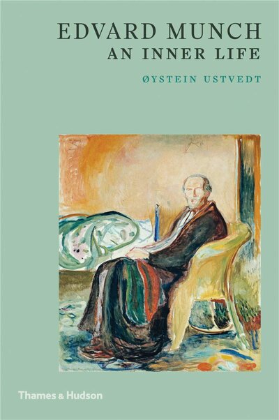 Книга: Edvard Munch: An Inner Life (Ustvedt O.) ; THAMES & HUDSON, 2020 