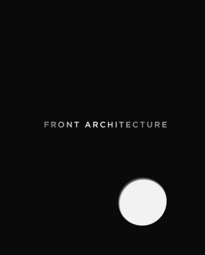 Книга: Front Architecture (Ананьев, Ахромеева, Кулибаба) ; ТАТLIN, 2021 