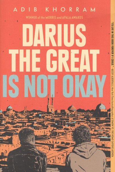 Книга: Darius the Great Is Not Okay (Хоррам Адиб) ; Random House, 2020 