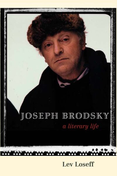 Книга: Joseph Brodsky (Loseff L.) ; Yale University Press, 2012 
