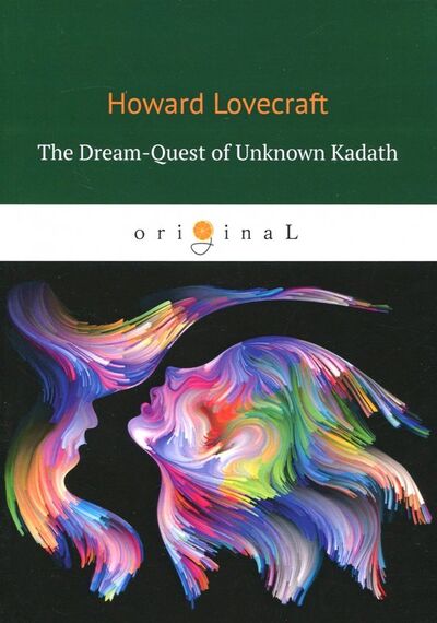 Книга: The Dream-Quest of Unknown Kadath (Lovecraft Howard Phillips) ; Т8, 2018 