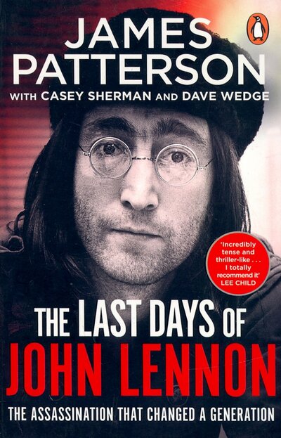 Книга: The Last Days of John Lennon (Patterson James) ; Penguin, 2021 