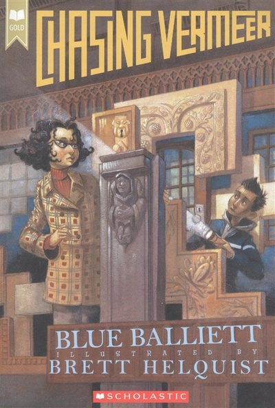 Книга: Chasing Vermeer (Баллье Блю) ; Scholastic, 2004 
