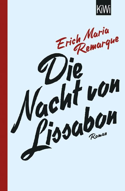 Книга: Die Nacht von Lissabon (Remarque E.M) ; KiWi, 2020 