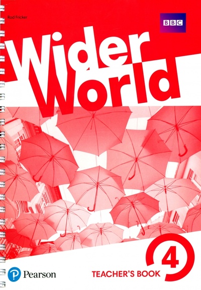 Книга: Wider World 4. Teacher's Book with MyEnglishLab + ExtraOnline Home Work + DVD-ROM (Fricker Rod) ; Pearson, 2017 