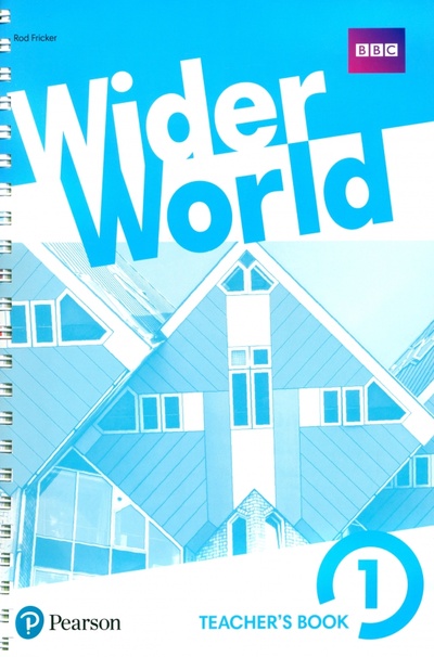 Книга: Wider World 1. Teacher's Book with MyEnglishLab + ExtraOnline Home Work + DVD-Rom (Fricker Rod) ; Pearson, 2021 