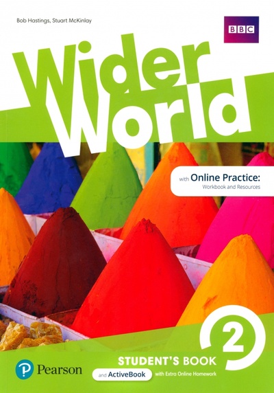 Книга: Wider World 2. Student's Book + MyEnglishLab v2 (Hastings Bob, McKinlay Stuart) ; Pearson, 2021 