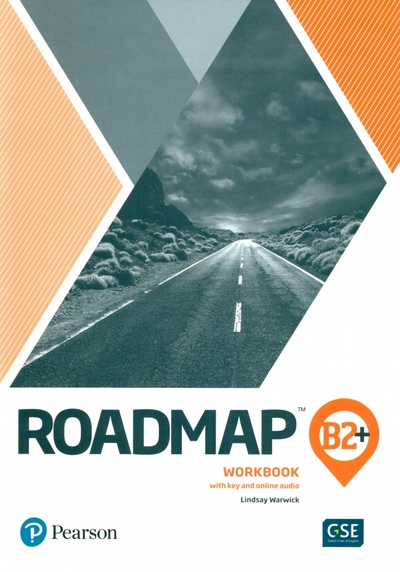 Книга: Roadmap B2+. Student's Book (Warwick Lindsay) ; Pearson, 2020 