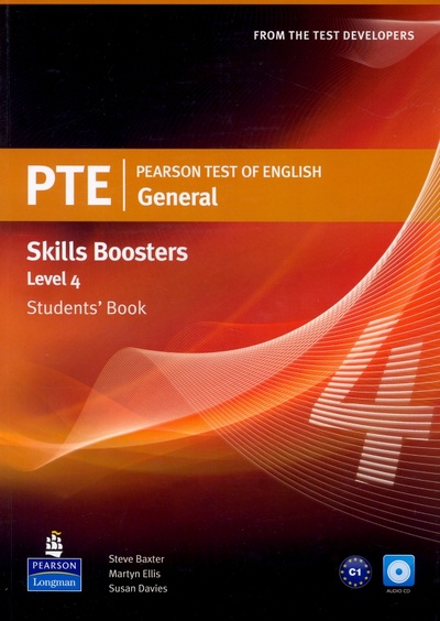 Книга: Pearson Test of English General Skills Boosters. Level 4. Student's Book + CD (Baxter Steve, Davies Susan, Ellis Martyn) ; Pearson, 2018 