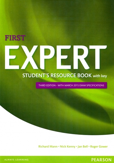 Книга: Expert. First. Student's Resource Book + Key. B2 (Mann Richard, Bell Jan, Kenny Nick) ; Pearson, 2017 