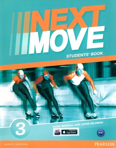 Книга: Next Move. Level 3. Student's Book. A2-B1 (Beddall Fiona, Wildman Jayne) ; Pearson, 2013 