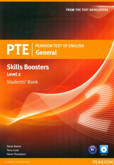 Книга: Pearson Test of English General Skills Boosters. Level 2. Student's Book + CD (Baxter Steve, Cook Terry, Thompson Steve) ; Pearson, 2010 