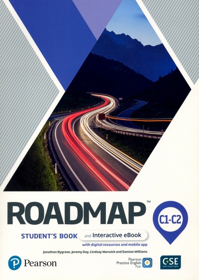 Книга: Roadmap C1-С2. Student's Book and Interactive eBook with digital resourses and mobile app (Bygrave Jonathan, Warwick Lindsay, Day Jeremy) ; Pearson, 2021 