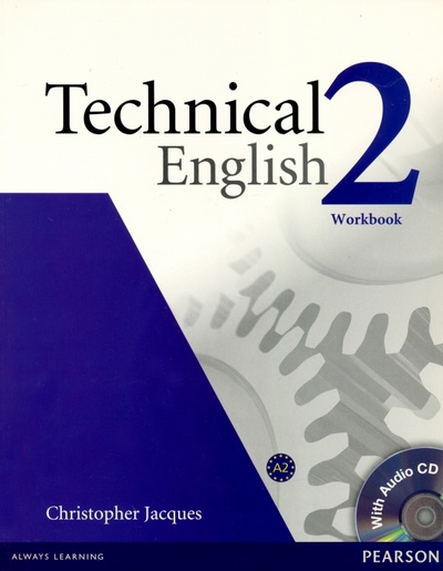 Книга: Technical English. 2 Pre-Intermediate. Workbook without key + CD (Jacques Christopher) ; Pearson, 2014 