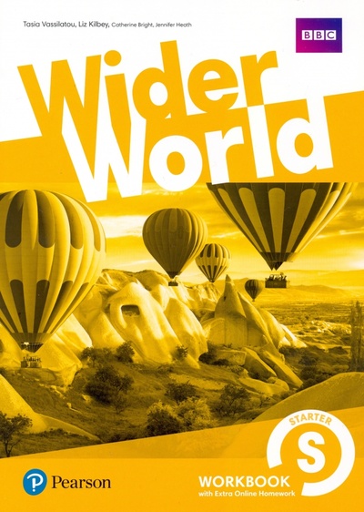 Книга: Wider World. Starter. Workbook with Extra Online Homework (Kilbey Liz, Bright Catherine, Heath Jennifer) ; Pearson, 2020 