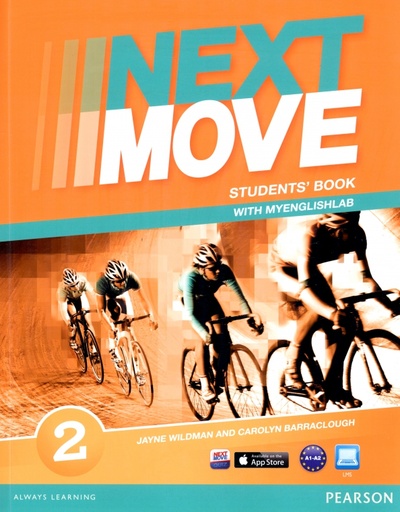 Книга: Next Move 2. Student's Book. A1-A2. + MyEnglishLab (Wildman Jayne, Barraclough Carolyn) ; Pearson, 2020 