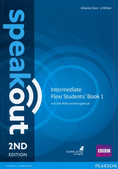Книга: Speakout. Intermediate. Flexi Student's Book 1. + MyEnglishLab (+DVD) (Clare Antonia, Wilson JJ) ; Pearson, 2022 