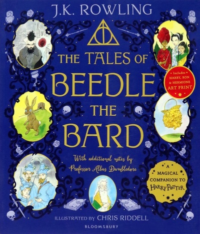 Книга: The Tales of Beedle the Bard. Illustrated Edition (Rowling Joanne) ; Bloomsbury, 2022 