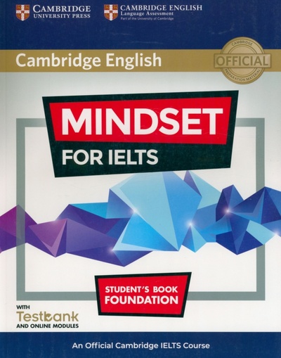 Книга: Mindset for IELTS Foundation. Student's Book with Testbank and Online Modules; Cambridge, 2017 