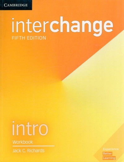 Книга: New Interchange. Intro. Workbook (Richards Jack C.) ; Cambridge, 2017 