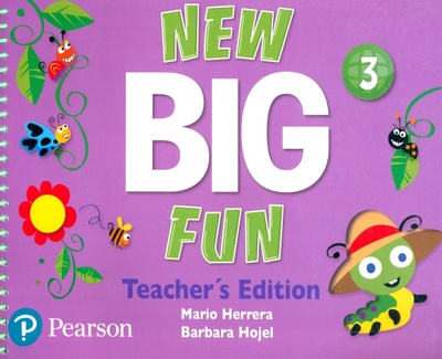 Книга: New Big Fun 3. Teacher's Edition (Herrera Mario, Hojel Barbara) ; Pearson, 2018 