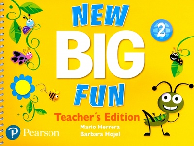 Книга: New Big Fun 2. Teacher's Edition (Herrera Mario, Hojel Barbara) ; Pearson, 2018 
