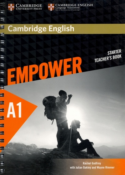 Книга: Cambridge English Empower. Starter. Teacher's Book (Godfrey Rachel, Rimmer Wayne, Oakley Julian) ; Cambridge, 2016 