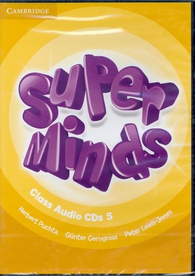 Книга: Super Minds. Level 5. Class (CD) (Puchta Herbert, Gerngross Gunter, Lewis-Jones Peter) ; Cambridge, 2023 