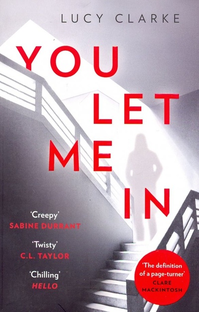 Книга: You Let Me In (Clarke Lucy) ; HarperCollins, 2019 