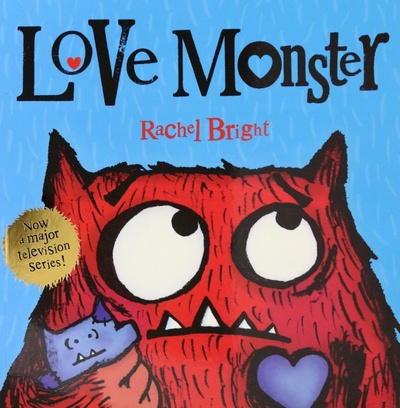 Книга: Love Monster (Bright Rachel) ; HarperCollins, 2012 