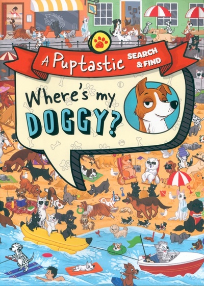 Книга: Where's My Doggy? A Puptastic Search & Find; Farshore, 2022 