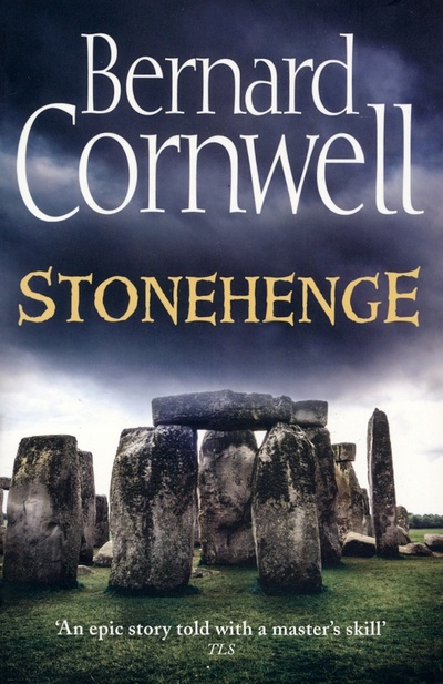 Книга: Stonehenge (Cornwell Bernard) ; Harpercollins, 2014 
