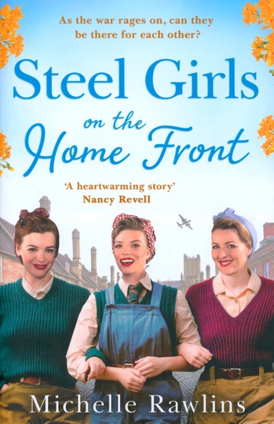 Книга: Steel Girls on the Home Front (Rawlins Michelle) ; HQ, 2022 