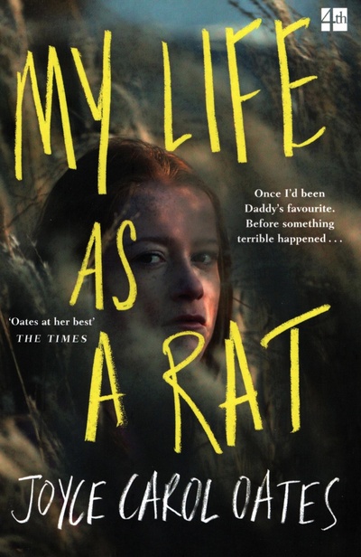 Книга: My Life as a Rat (Oates Joyce Carol) ; 4th Estate, 2020 