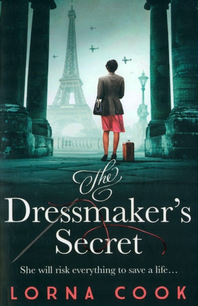 Книга: The Dressmaker's Secret (Cook Lorna) ; Avon, 2022 