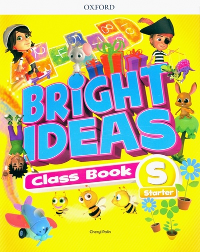 Книга: Bright Ideas. Starter. Course Book (Palin Cheryl) ; Oxford, 2022 