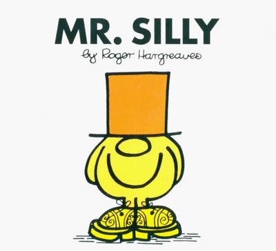 Книга: Mr. Silly (Hargreaves Roger) ; Egmont Books, 2022 
